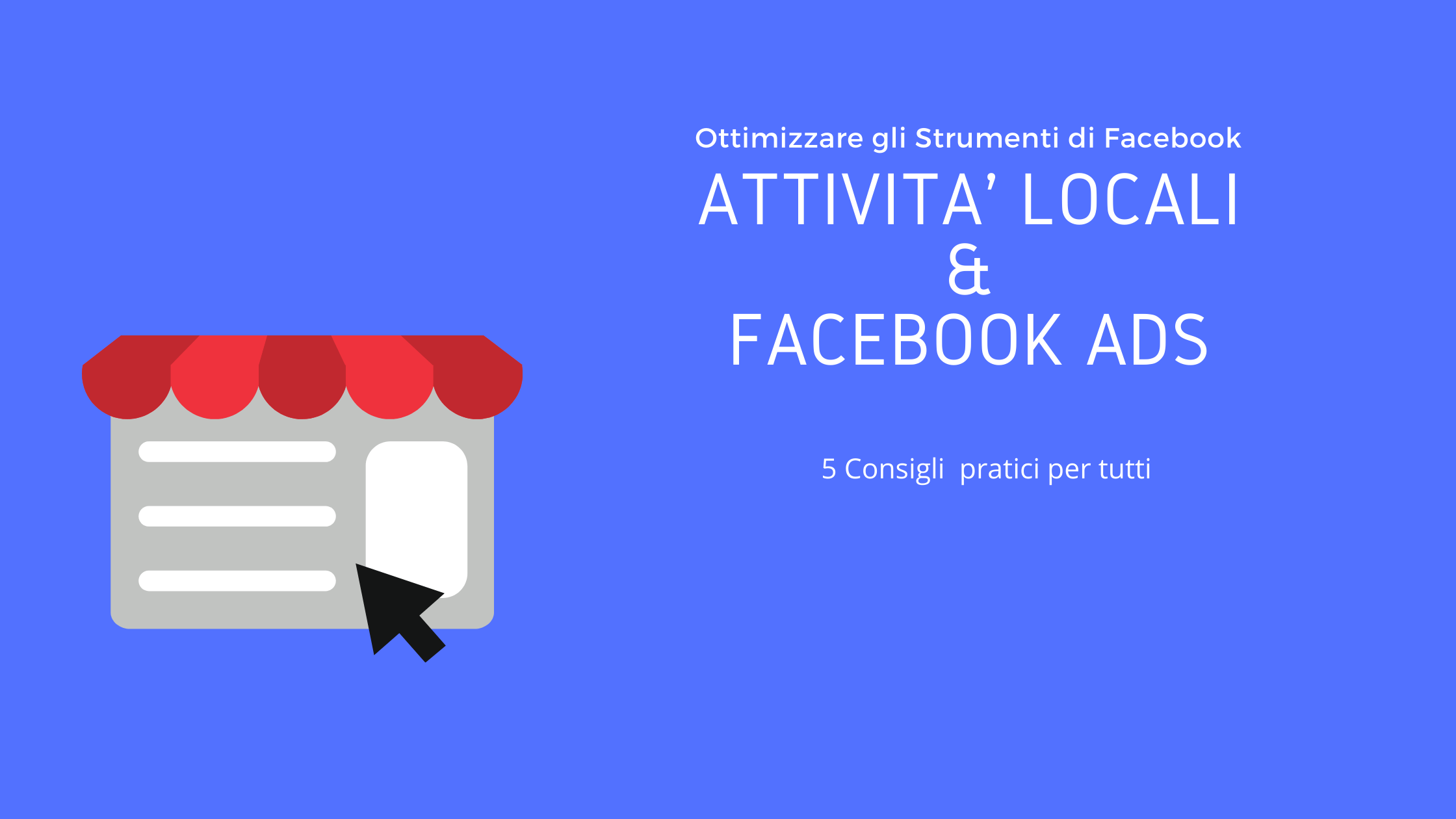Attività Locali e Facebook Ads
